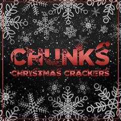 CHUNKS CHRISTMAS CRACKERS 🎄