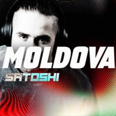 Satoshi - Viva, Moldova!
