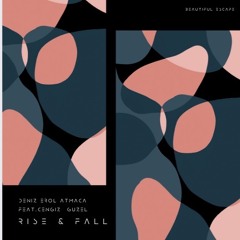 Rise & Fall - Deniz Erol Atmaca feat Cengiz Guzel