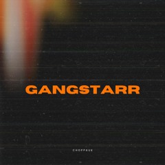 GangStarr  (1000 FOLLOWER FREE DOWNLOAD)