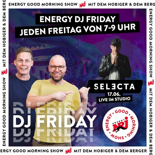 Stream ENERGY DJ FRIDAY - DJ SELECTA LIVE @ RADIO NRJ VIENNA 17.06.2022 [ON  AIR LIVESET] by DJ Selecta | Listen online for free on SoundCloud