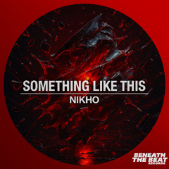 Something Like This (Extended Mix)