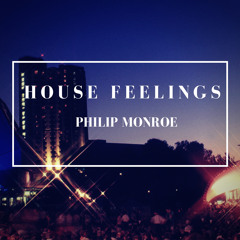 House Feelings (Extended Version)