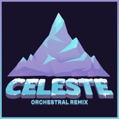 Celeste OST - First Steps - Orchestral Remix