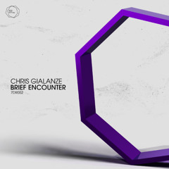 Chris Gialanze - Brief Encounter