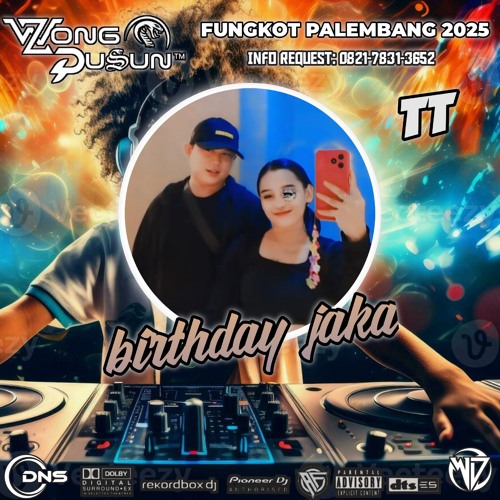 DJ WONG DUSUN REMIX l DUGEM AKU BAHAGIA X JANGAN KHIANATI AKU l SPESIAL HAPPY BIRTHDAY JAKA FROM OLI
