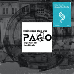 Crash the Party (PACO VIP)