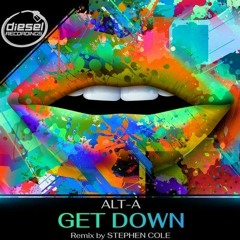 Alt-A - Get Down (Stephen Cole Remix) [DR127]