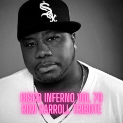 Disco Inferno Vol 70 - Ron Carroll Tribute