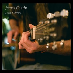 James Costin - Glass Flowers