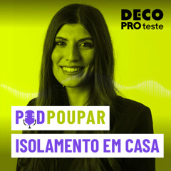 Poupar com isolamento da casa  | POD Poupar | Ep. 33
