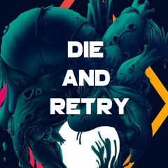 Black Muffin - Die and Retry