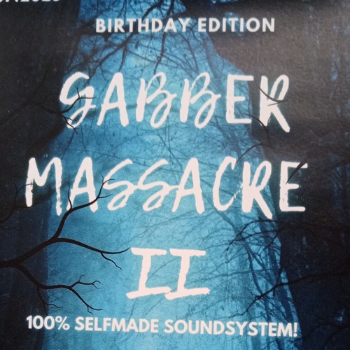 @ Gabber Massacre II