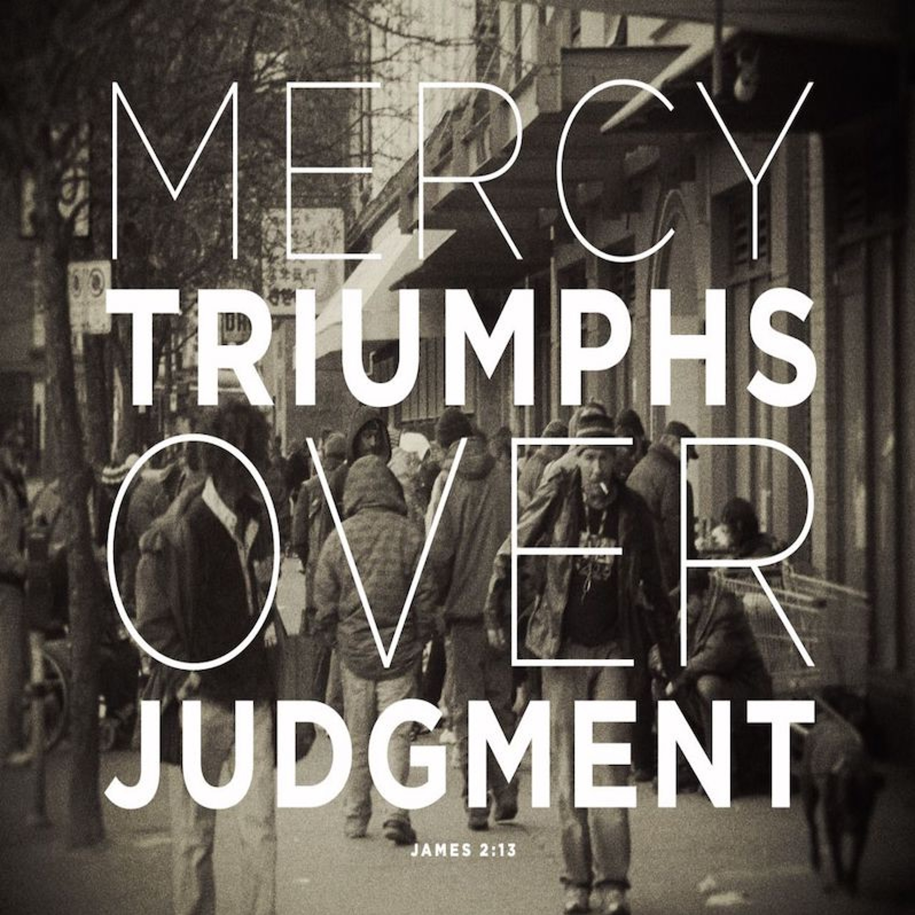 "Mercy Triumphs Over Judgment" - Brian Fenimore