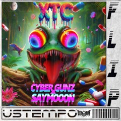 CYBER GUNZ X SAYMOOON - XTC (CHERNOBLIN Ustempo Flip) FREE DL