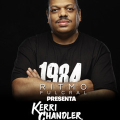 Kerri Chandler set 07 09 2025 by Ritmo Fulcral