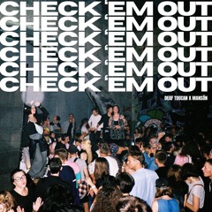 PREMIERE: Deaf Toucan x MANSÖN - Check 'Em Out