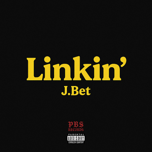 J.Bet - Linkin'