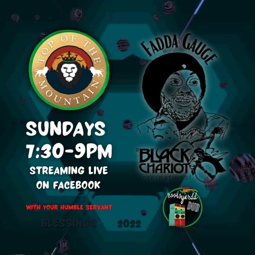 19 June 2022 RootsYardd Dub TOPM Live w/Black Chariot
