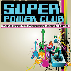 Super Power Club – Super Power Club: 8-Bit Tribute to Modern Rock Hits