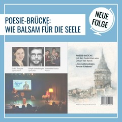 Wie Balsam für die Seele: Poesie-Brücke mit Orhan Veli Kanık