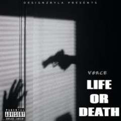 LIFE OR DEATH