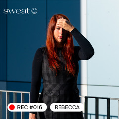 sweat 016 | Rebecca