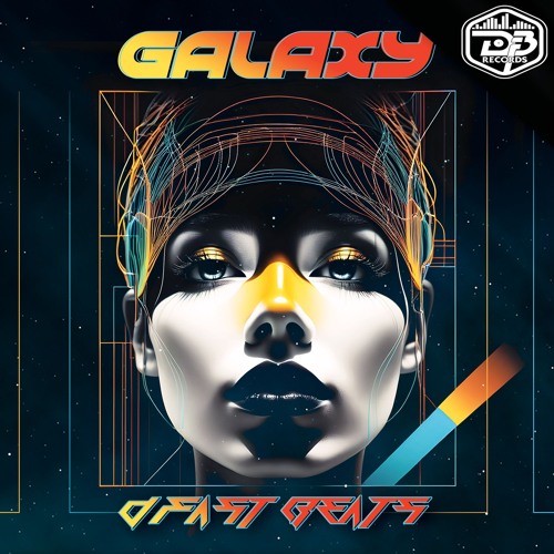 D - Fast Beats - Galaxy (Org Mix) Out Now!!
