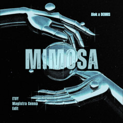 Mimosa (ITUY & Magistra Cenna Edit)