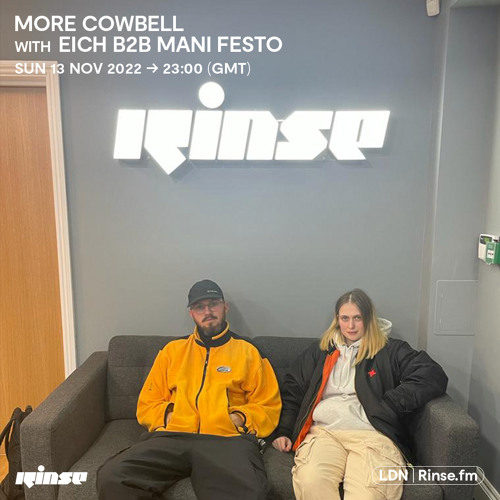 More Cowbell with Eich & Mani Festo - 13 November 2022