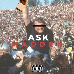 ASK MADDEN