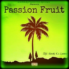 Passion Fruit ft Lucane
