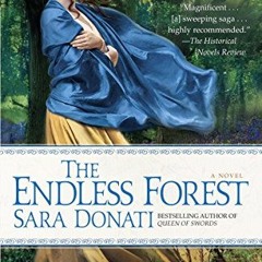 [GET] KINDLE PDF EBOOK EPUB The Endless Forest: A Novel (Wilderness Book 6) by  Sara