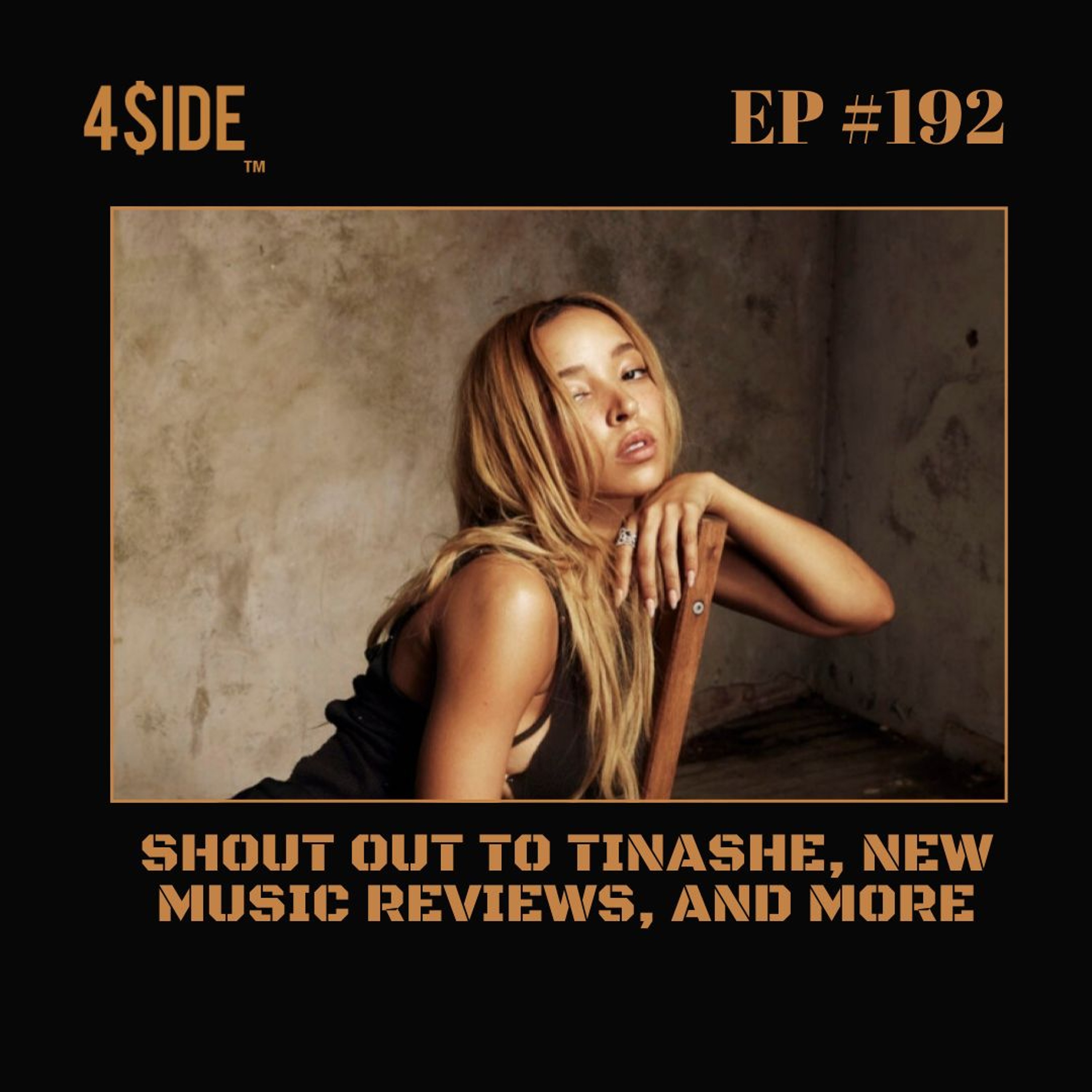 Ep #192: Shout Out To Tinashe, New Music Reviews, & More episode artwork
