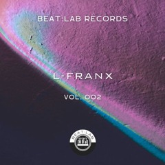 L FRANX | VOL. 002 | BEAT:LAB SESSIONS