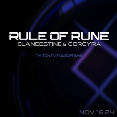 Progressive House // Clandestine & Corcyra // Rule of Rune Ep. 133 on November 16th, 2024