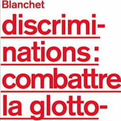 TÉLÉCHARGER Discriminations : combattre la glottophobie (Petite encyclopédie critique) (French Ed