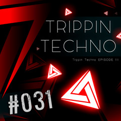 #031 - Trippin Techno 3 - ARTBAT, Camelphat, Mathame, Product of Us & Others