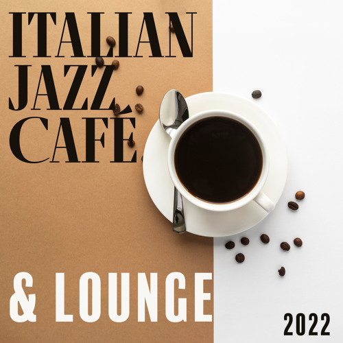 Stream Instrumental Jazz Music Ambient | Listen to Italian Jazz Café &  Lounge 2022: The Best Moody Music for Restaurant, Sunset del Mar Vibes,  Sax, Guitar, Piano Sounds playlist online for free