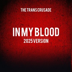 IN MY BLOOD [2025 VERSION]