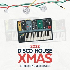 Disco House XMAS 2022 mixed By Used Disco