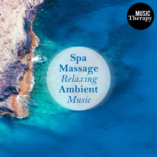 Stream Health Care | Listen to Music Therapy: Spa Massage Relaxing ...