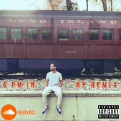 6 PM in New York Remix