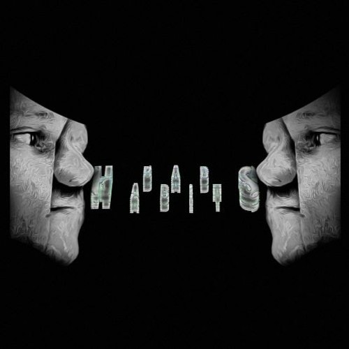 Bad Habits (Techno)