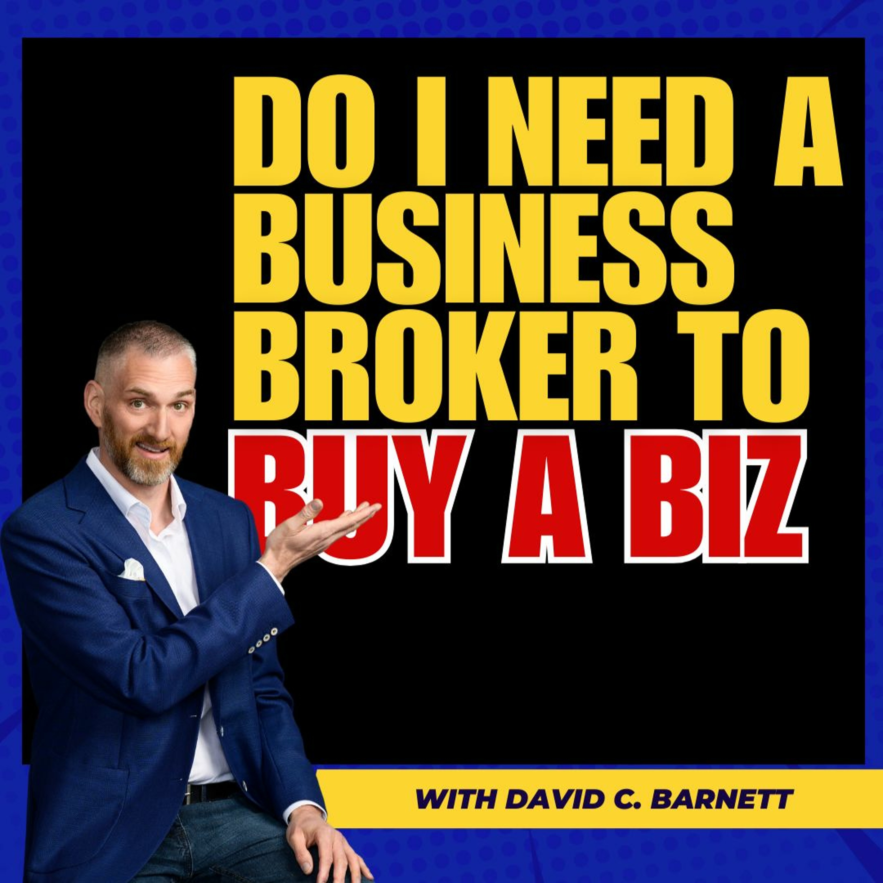 David C Barnett Small Business and Deal Making M&A SMB