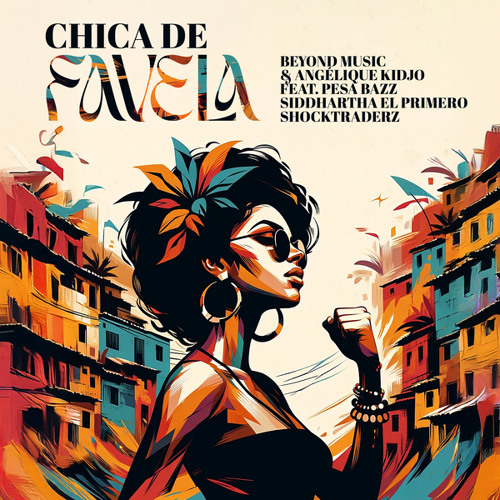 Chica de Favela (Radio Edit) [feat. Pesa Bazz, Siddhartha El Primero & Shocktraderz]