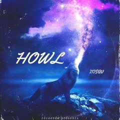 HOWLS (PROD.SOGIMURA)