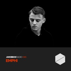 Juicebox Radio 065 - EMPHI