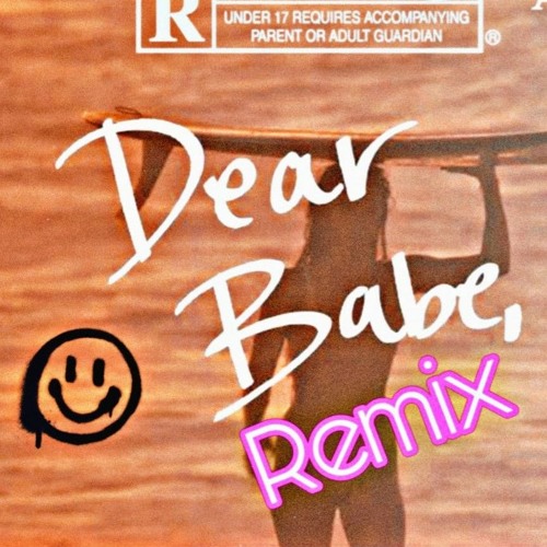 Dear baby remix ft A - Ro$e🌹