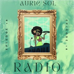 AURIC SOL RADIO EP.18